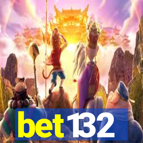 bet132