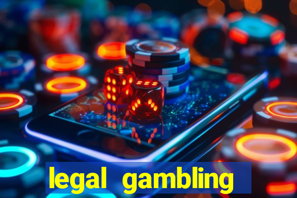 legal gambling online casino