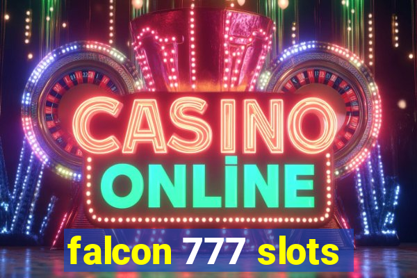 falcon 777 slots