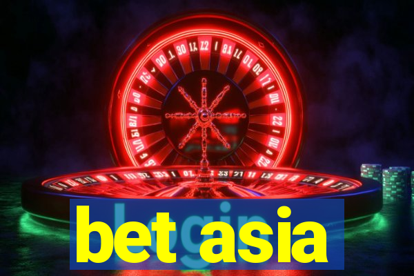 bet asia