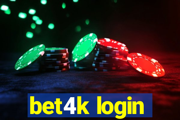 bet4k login