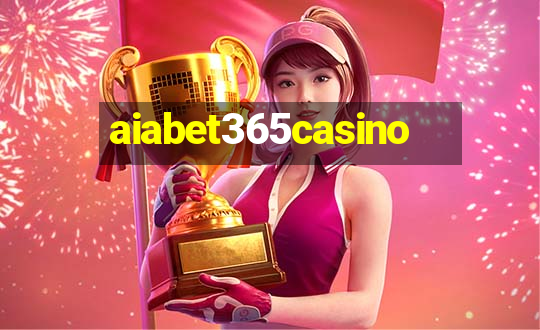 aiabet365casino