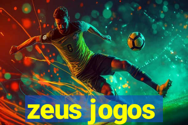 zeus jogos