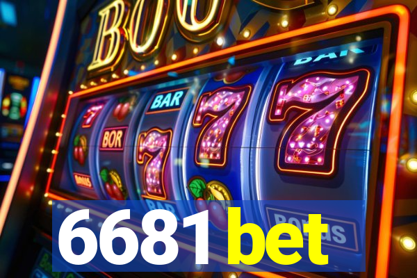 6681 bet