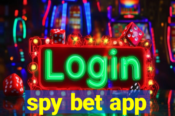 spy bet app