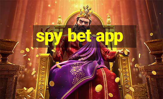 spy bet app