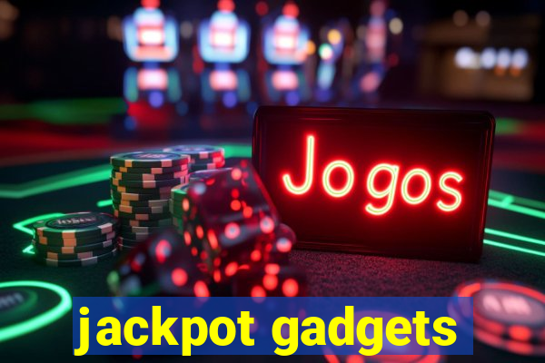 jackpot gadgets