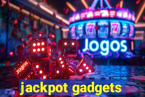 jackpot gadgets