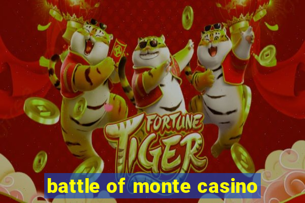 battle of monte casino