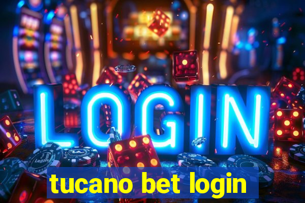 tucano bet login