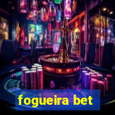 fogueira bet