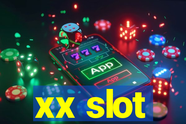 xx slot