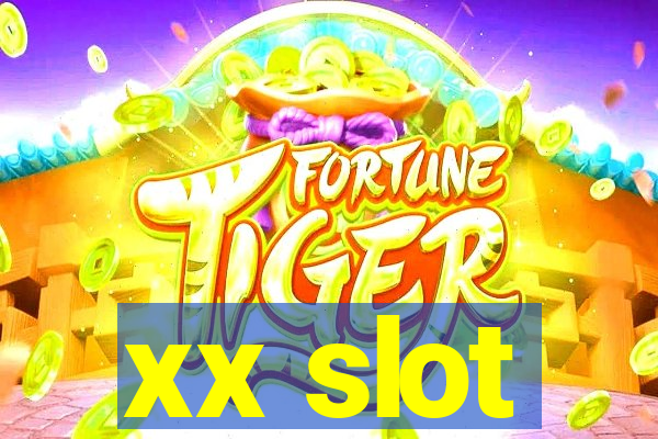 xx slot