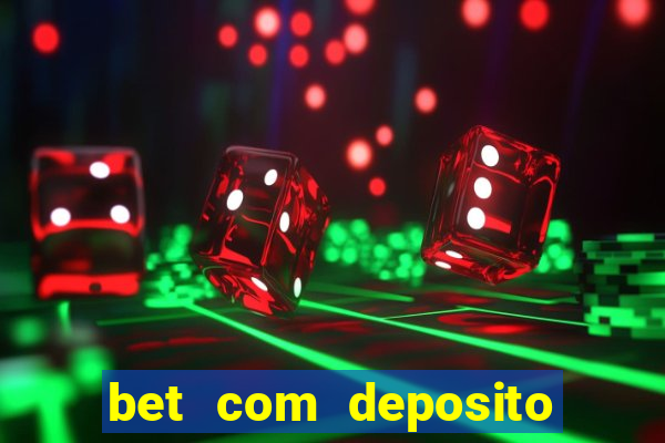 bet com deposito de 10 reais