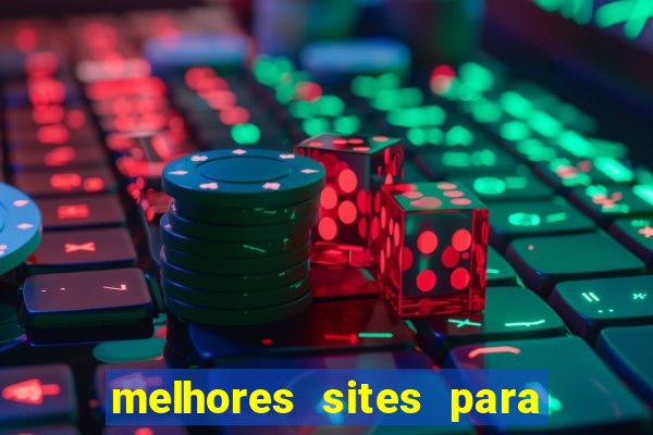 melhores sites para jogar fortune tiger