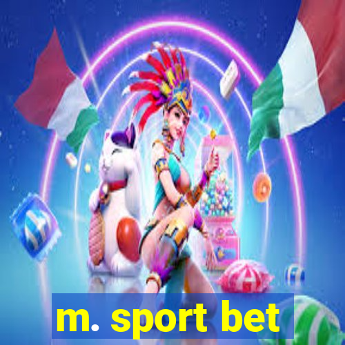 m. sport bet