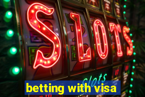 betting with visa