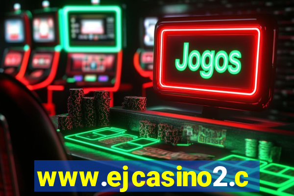 www.ejcasino2.com