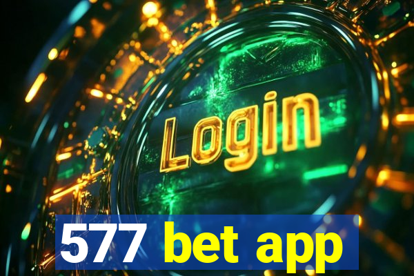 577 bet app