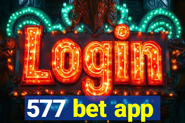 577 bet app