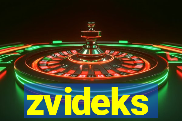 zvideks