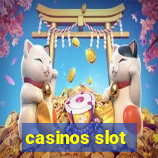 casinos slot