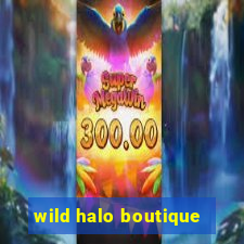 wild halo boutique