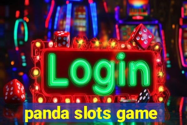 panda slots game