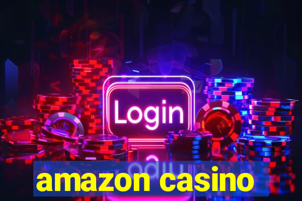 amazon casino