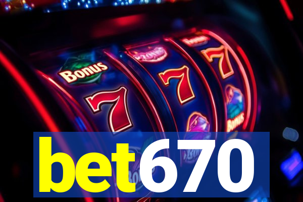 bet670