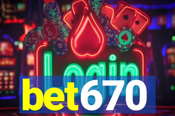 bet670