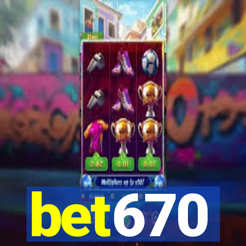 bet670