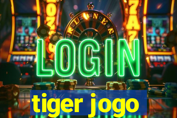 tiger jogo