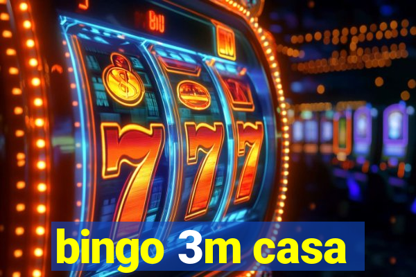 bingo 3m casa