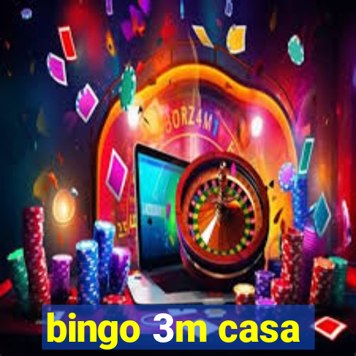 bingo 3m casa