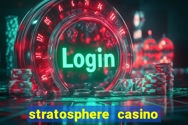 stratosphere casino hotel tower