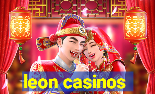 leon casinos