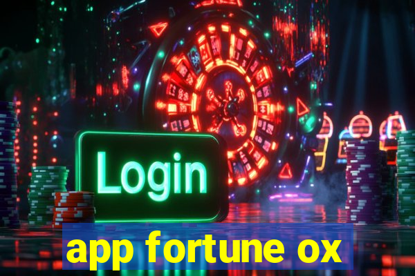 app fortune ox