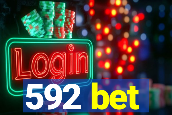 592 bet