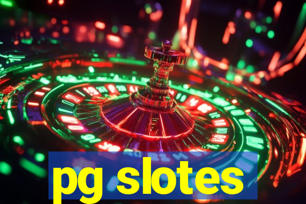 pg slotes