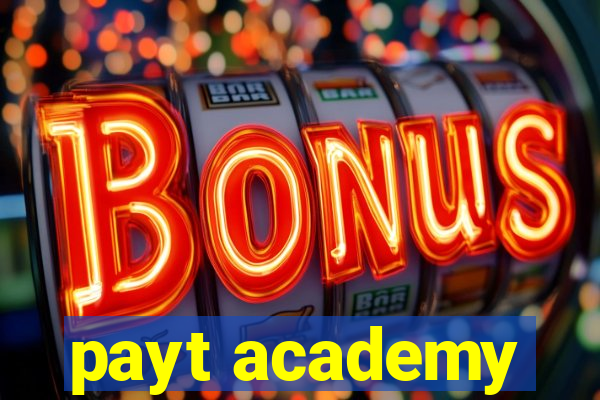 payt academy