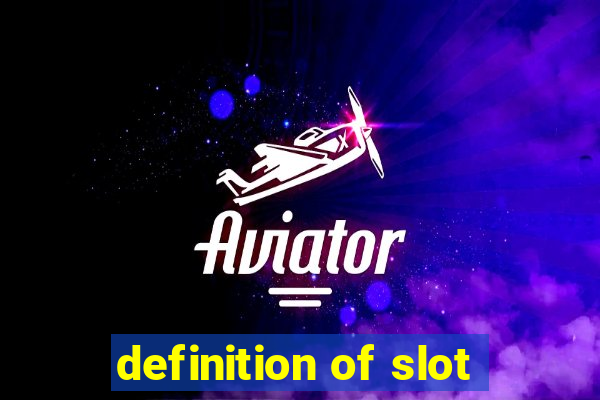 definition of slot