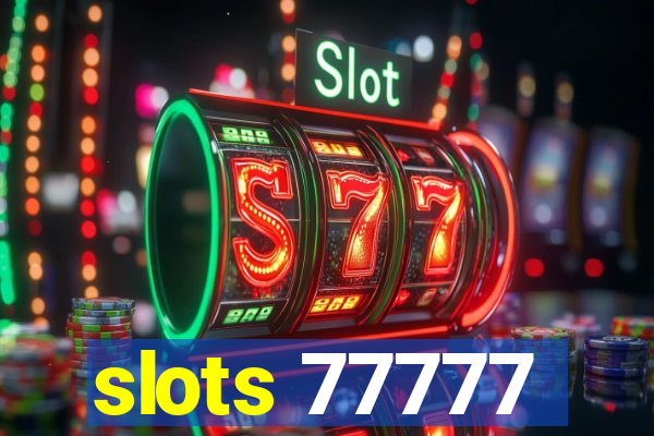 slots 77777