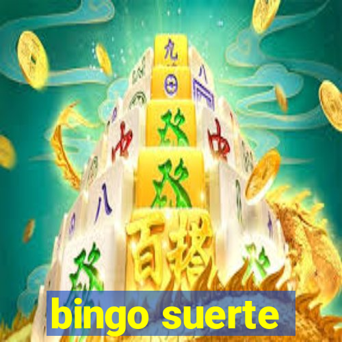 bingo suerte