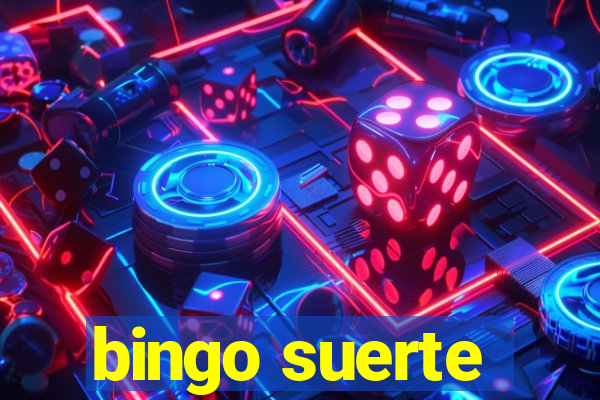 bingo suerte