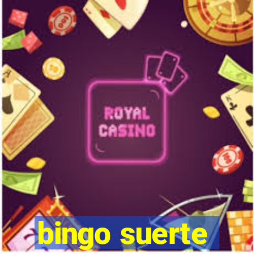 bingo suerte