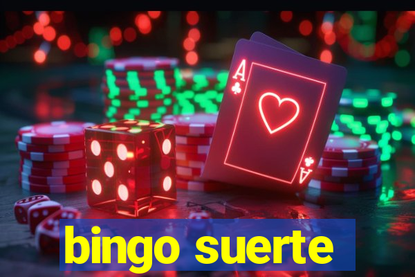 bingo suerte