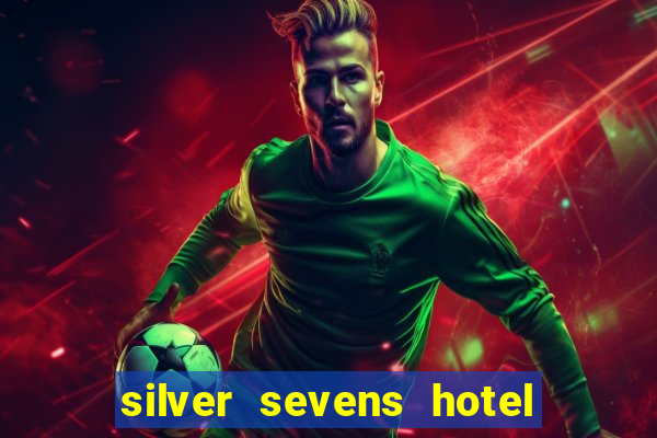 silver sevens hotel & casino