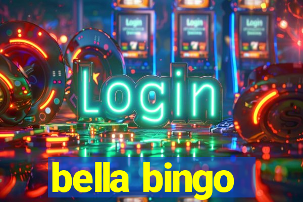 bella bingo