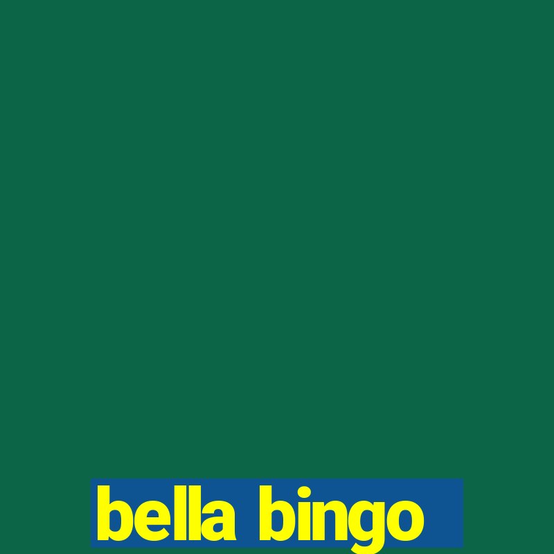 bella bingo